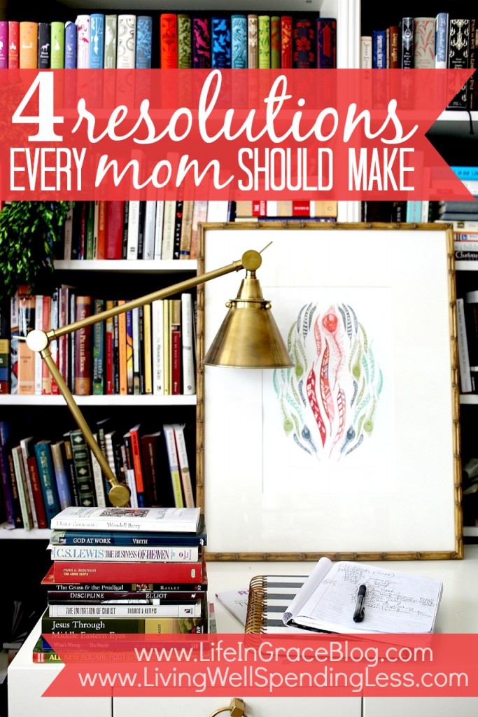 4 Resolutions Every Mom Should Make