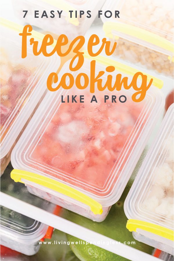 Are you ready to master the art of freezer cooking? Prep once and eat all week with this 7 easy tips for freezer cooking like a pro!