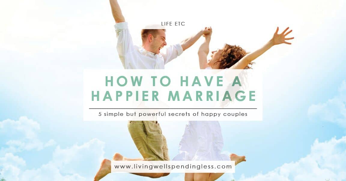 Secrets Of A Happy Marriage Successful Marriage Tips
