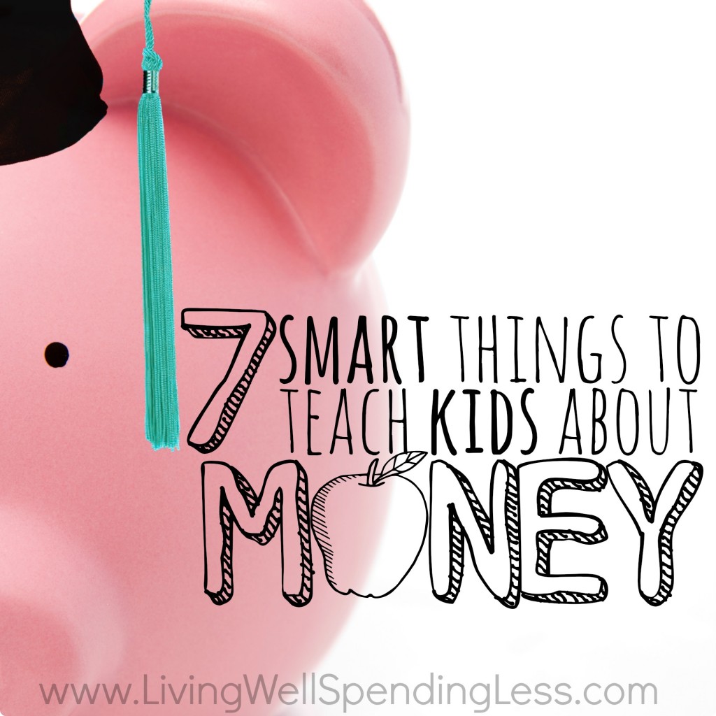 7 smart things to teach kids about money living well money management for kids