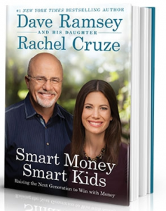 Smart Money Smart Kids by Dave Ramsey and Rachel Cruze