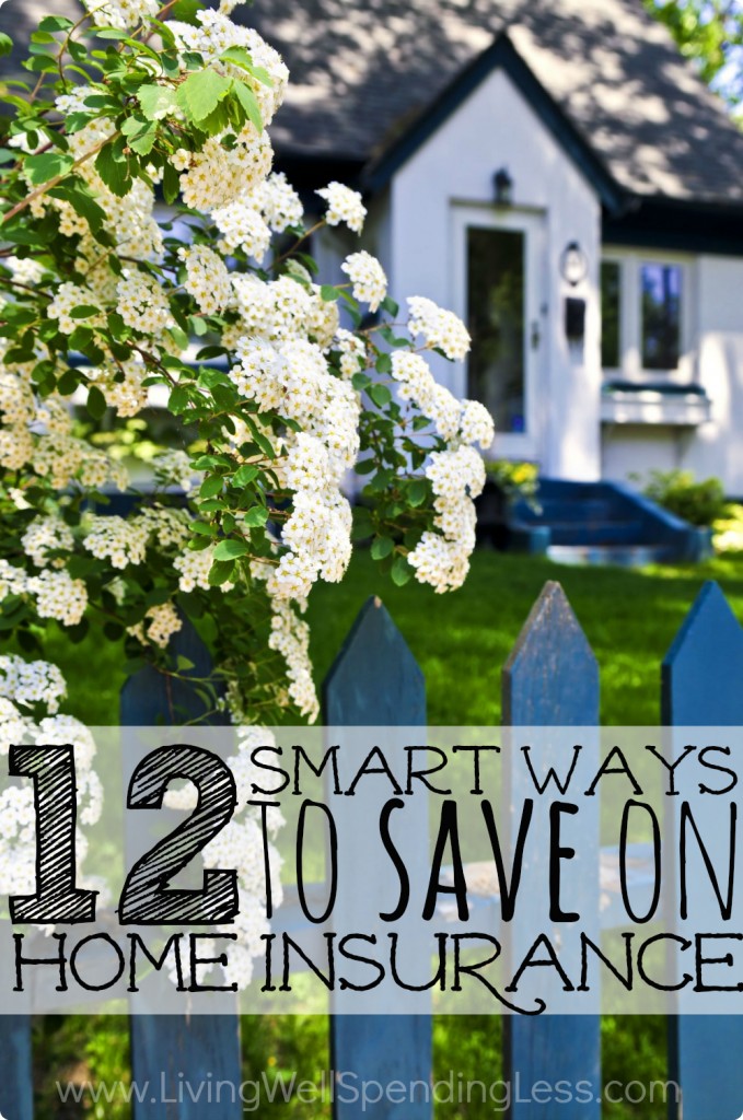 12 Smart Ways to Save on Home Insurance