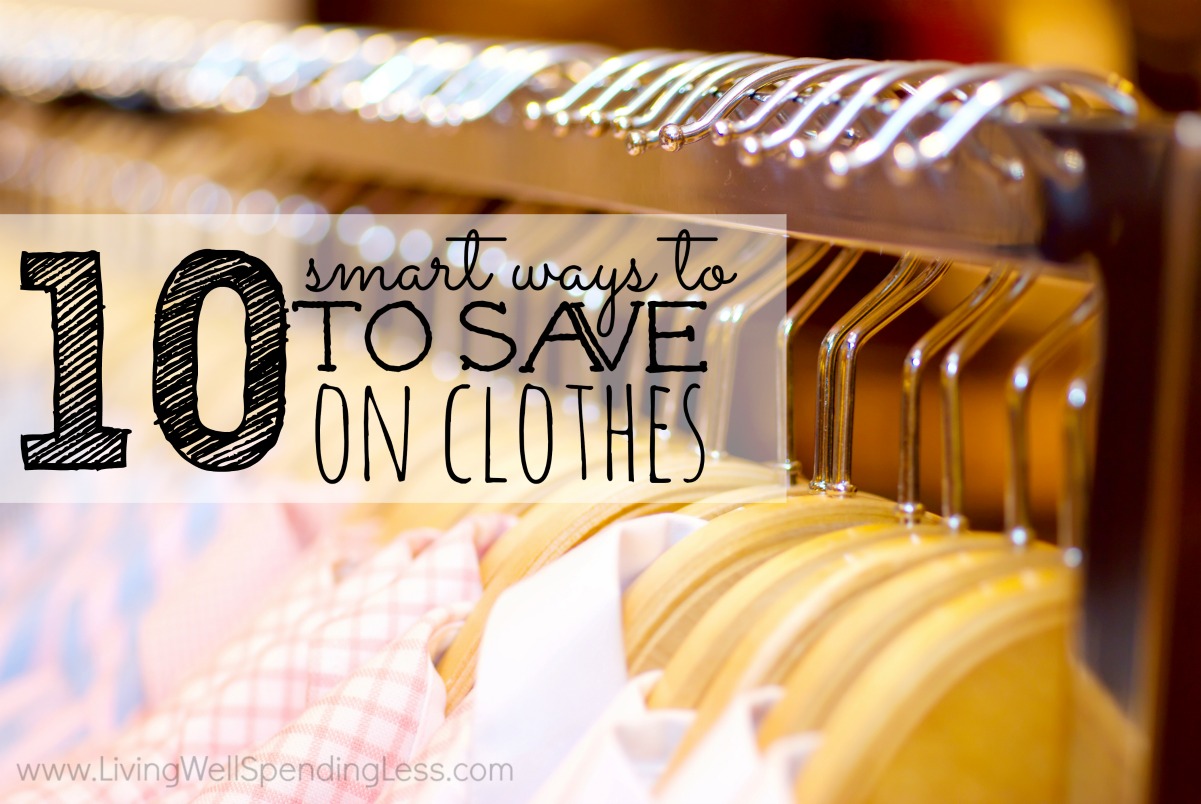 10 smart ways to save on clothes Horizontal 3 Living Well Spending Less®