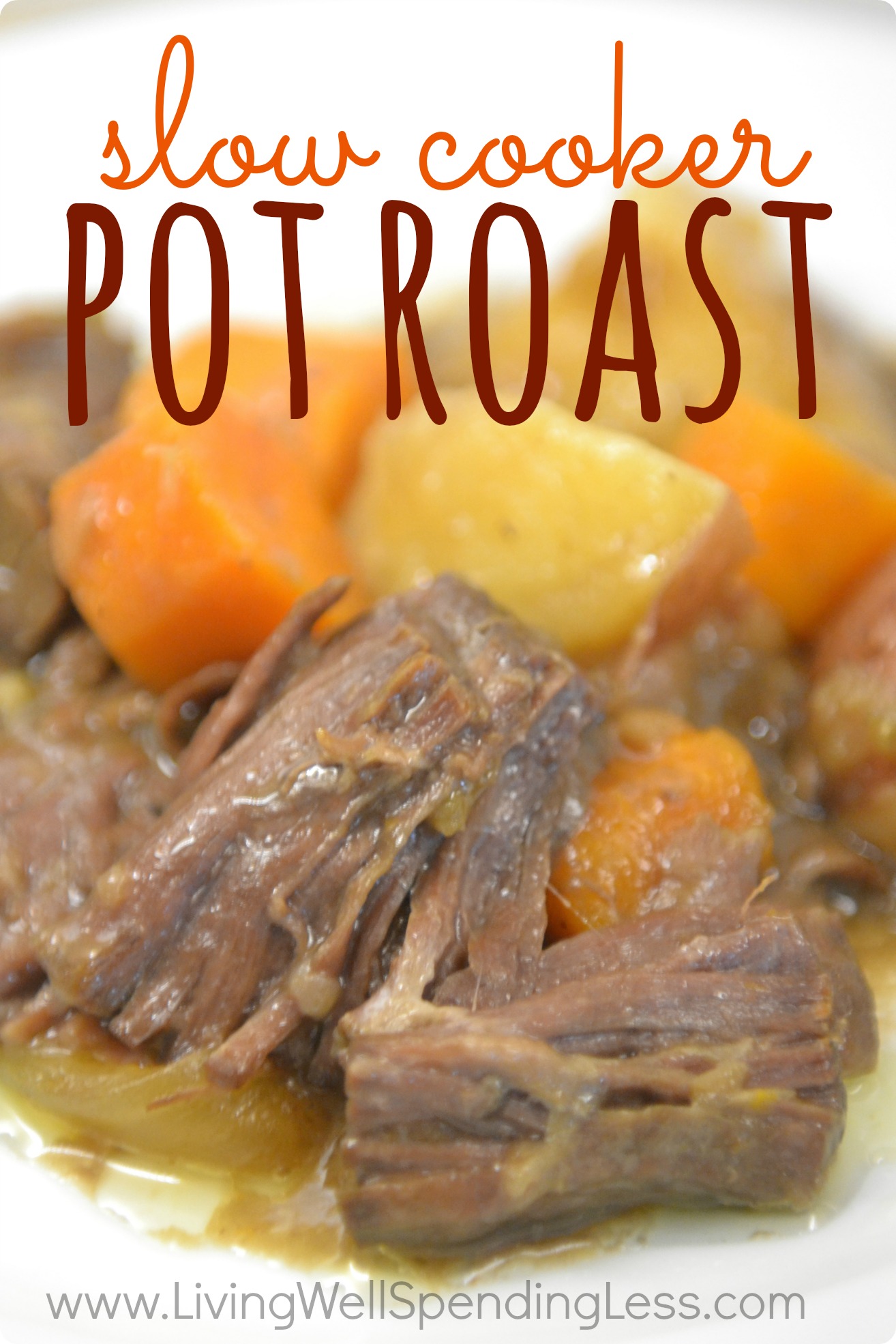 Easy Slow Cooker Pot Roast Recipe | Living Well Spending Less®