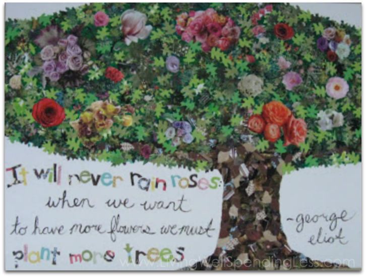 Cover a wall with a huge DIY piece of art like this "It will never rain roses" quote collage.