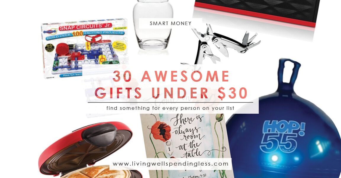 30+ Awesome Gifts Under 30 Living Well Spending Less®