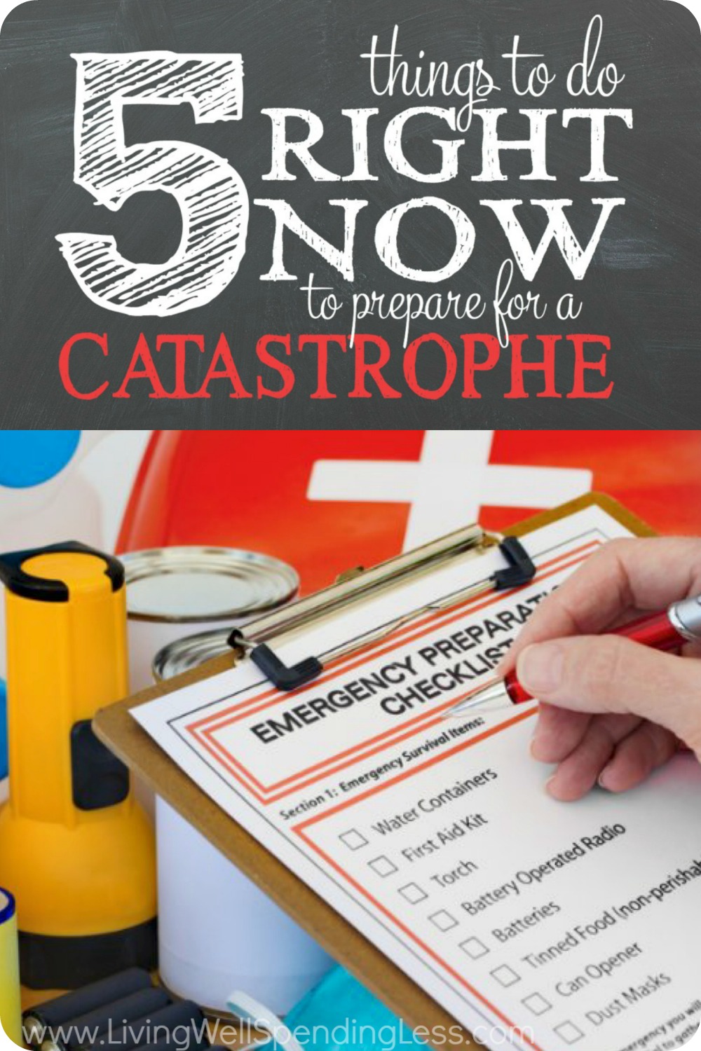 5 Things to do Right Now to Prepare for a Catastrophe | Cleaning & Organizing | Debt Free Living | Gardening | Health & Wellness | Money Saving Tips | Emergency Fund