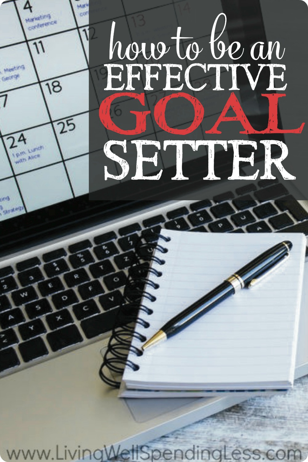 Effective Goal Setter | Personal Goal Setting | Goal Setting | Goal Setting Worksheet | Priority Management