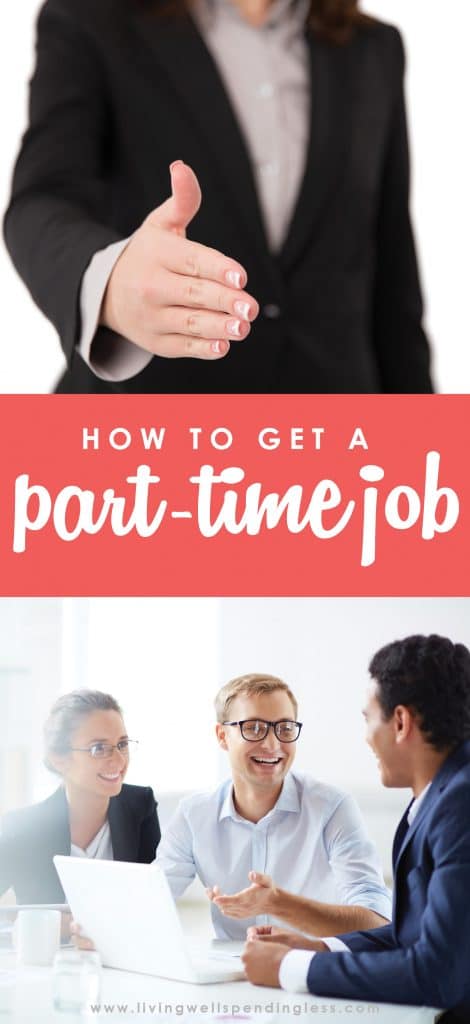 How to Get a Part Time Job | Living Well Spending Less®