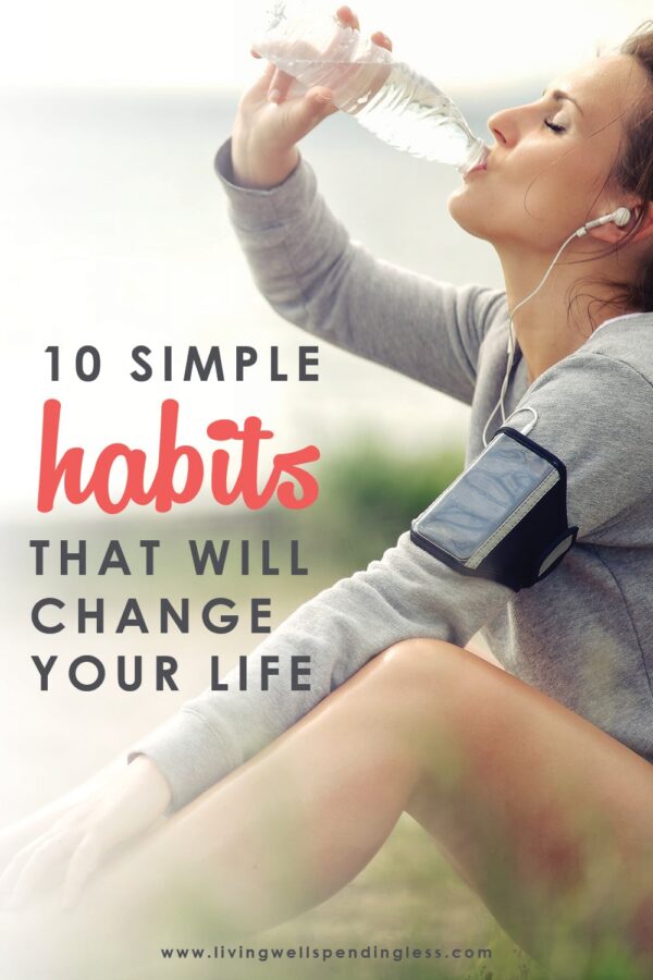 Want to be happier, healthier, and more successful in life? Making small but positive changes to your daily routine can not only reset your patterns, but actually help your brain work more efficiently and provide the much needed boost you need to get moving in the right direction. Don't miss these ten simple daily habits that might just change your life!