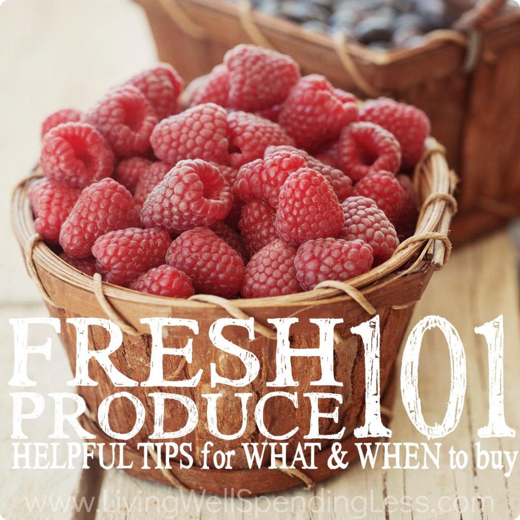 Practical Tips for Buying Seasonal Produce Living Well Spending Less®