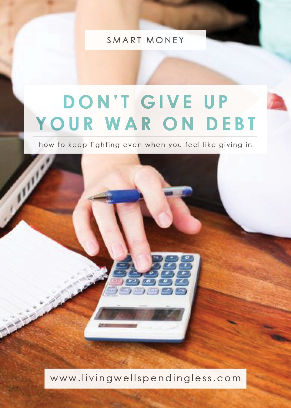 How to Not Give Up Your War on Debt | Budgeting | Debt Free Living | Home 101 | Life Etc | Money Saving Tips