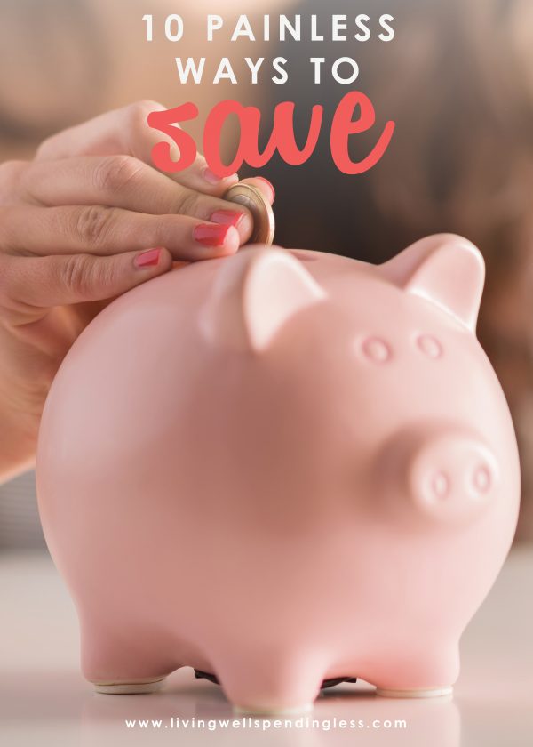 Think saving money has to hurt? Think again! These ten smart ideas can help you shave big bucks off your budget....without feeling the pinch! Don't miss these 10 painless ways to save!