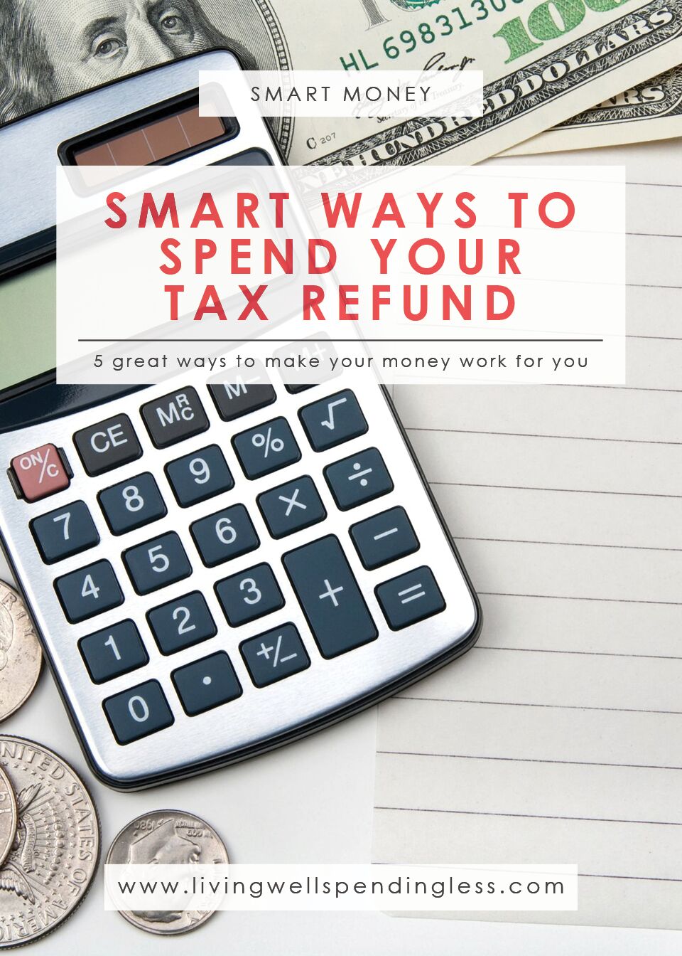 5 Smart Ways to Spend Your Tax Refund - Living Well Spending Less® 5 Smart Ways to Spend Your Tax Refund - Living Well Spending Less®