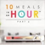 10 Meals in an Hour part 6 | Freezer Cooking | Freezer Meals | Meal Planning | Food Made Simple