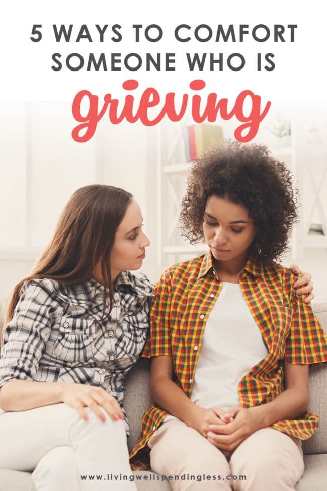 Can't find the right words for a grieving friend? You can help a loved one through a difficult time. Here's how to comfort someone who is grieving.