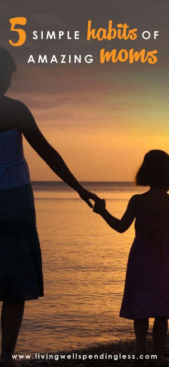 Characteristics of a Great Mom 5 Characteristics of Great Moms