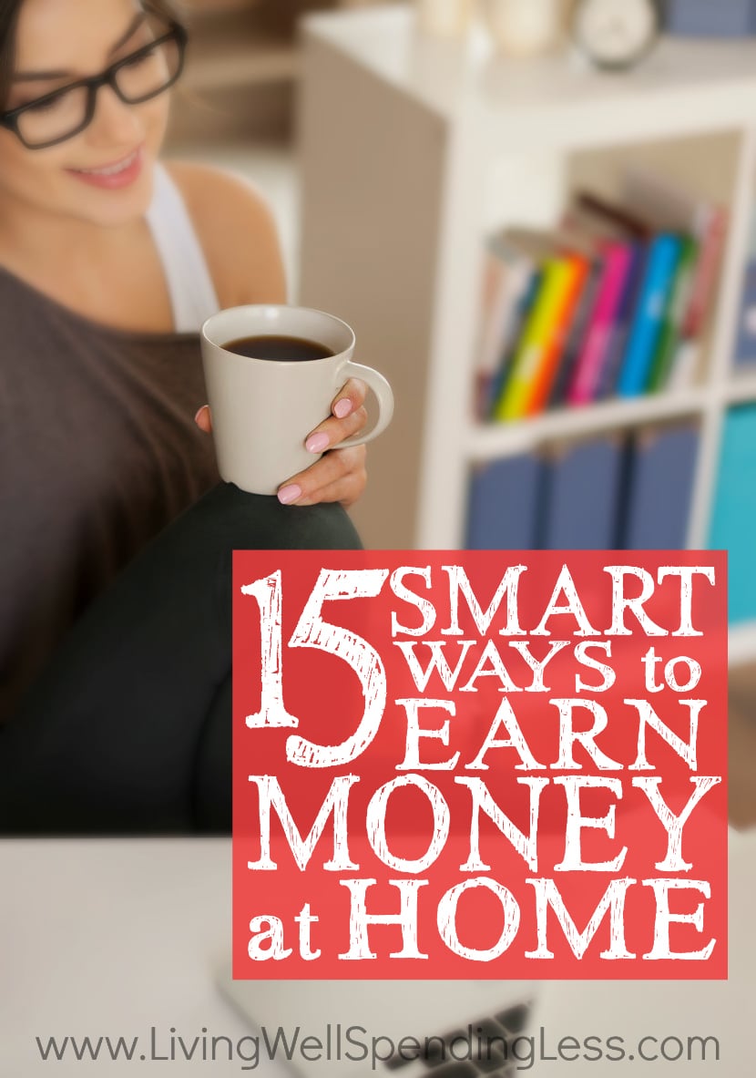 Smart Ways to Earn Money at Home Vertical 2 - Living Well Spending Less®