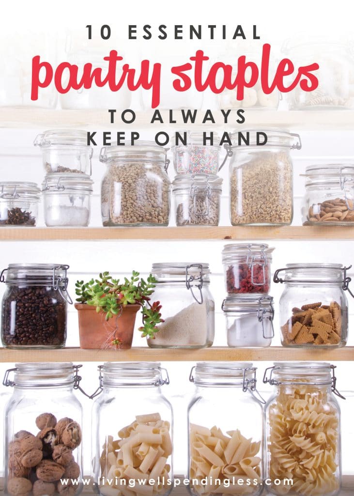 10 Essential Pantry Staples to Keep on Hand How to Stock Your Pantry