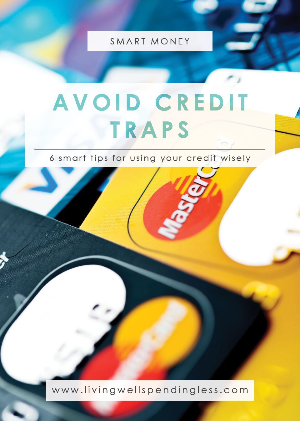 How to Avoid Credit Traps | Budgeting 101 | Debt Free Living | Money Saving Tips | Paying Up Debts