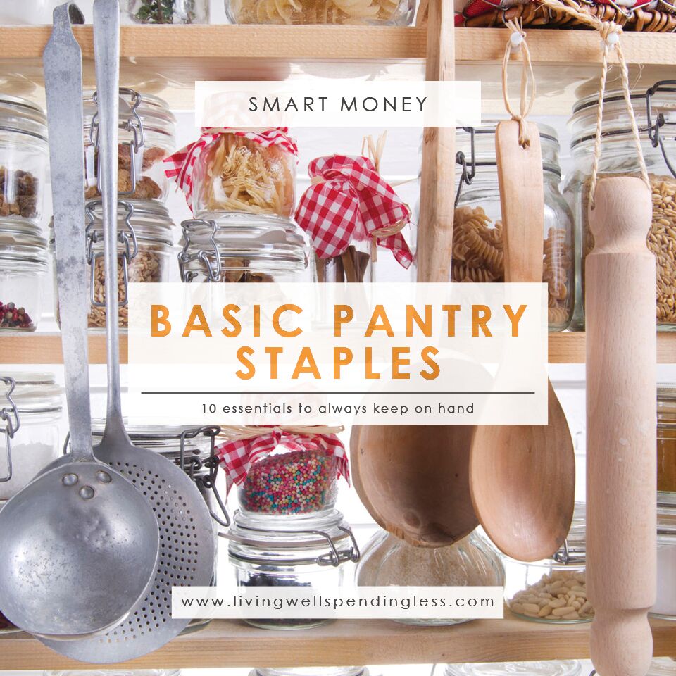 10 Pantry Staples To Always Keep On Hand How To Cook From Your Pantry 10-pantry-staples-to-always-keep-on-hand-how-to-cook-from-your-pantry