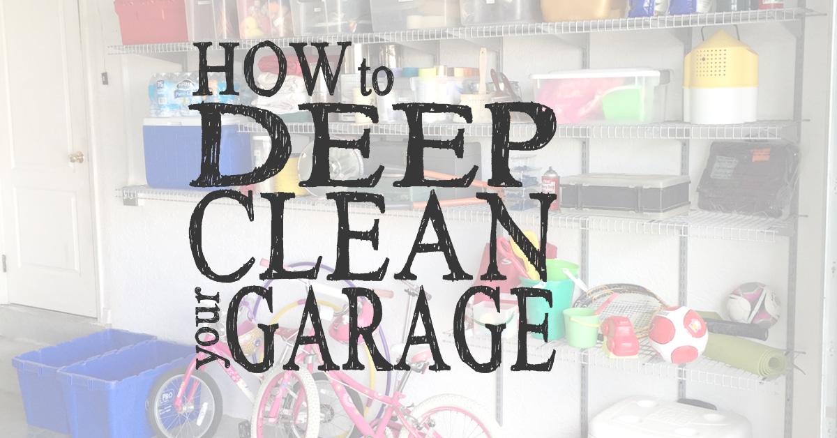 Deep Clean Garage FB 2 Living Well Spending Less®