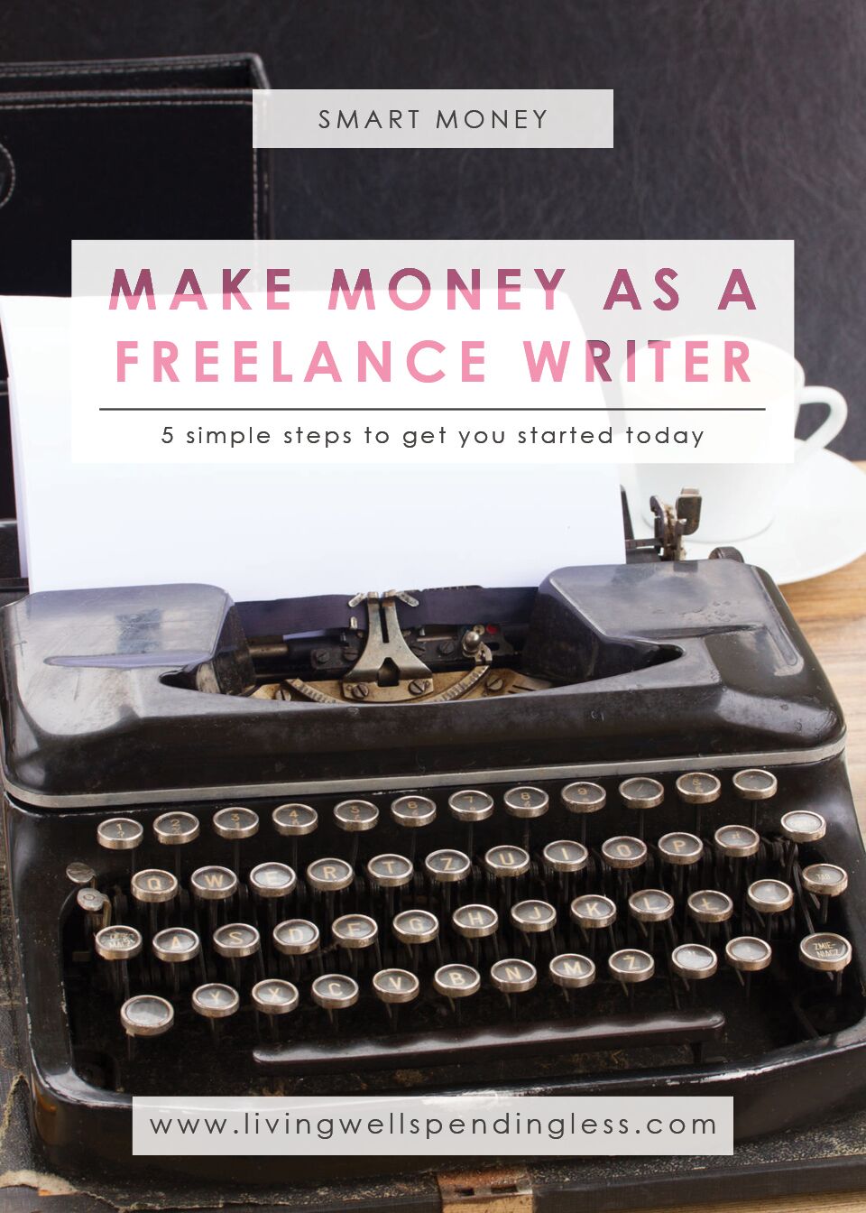 Make Money as a Freelance Writer | Make More Money | Money Saving Tips | Saving & Investing | Freelance Writing