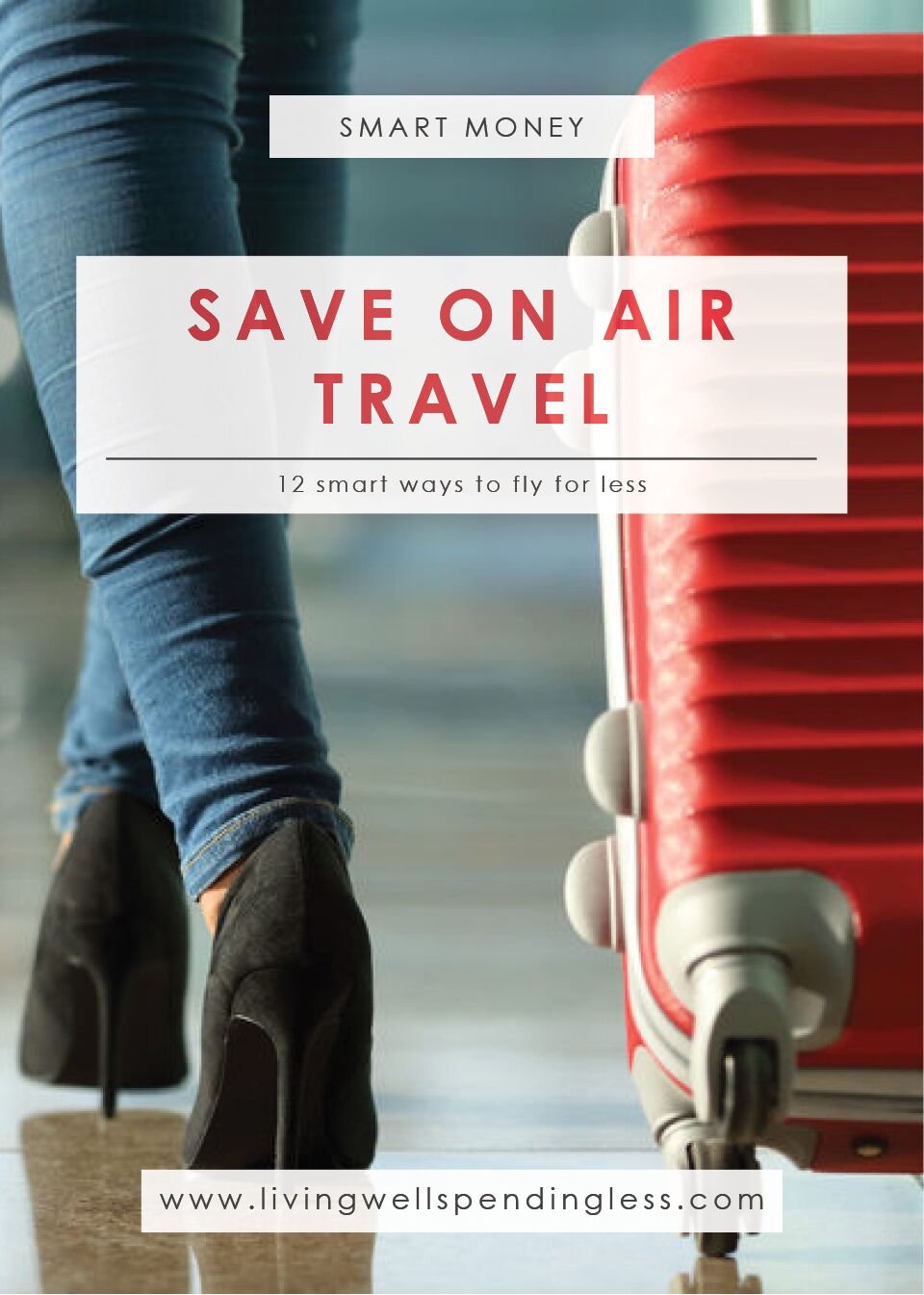 Ways to Save on Air Travel | Budgeting | Money Saving Tips | Travel | Travel Tips | Save on Airline Flights