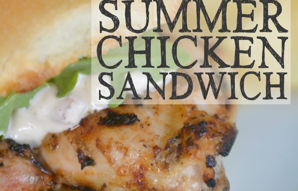 Simple Summer Chicken Sandwich