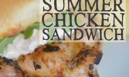 Simple Summer Chicken Sandwich