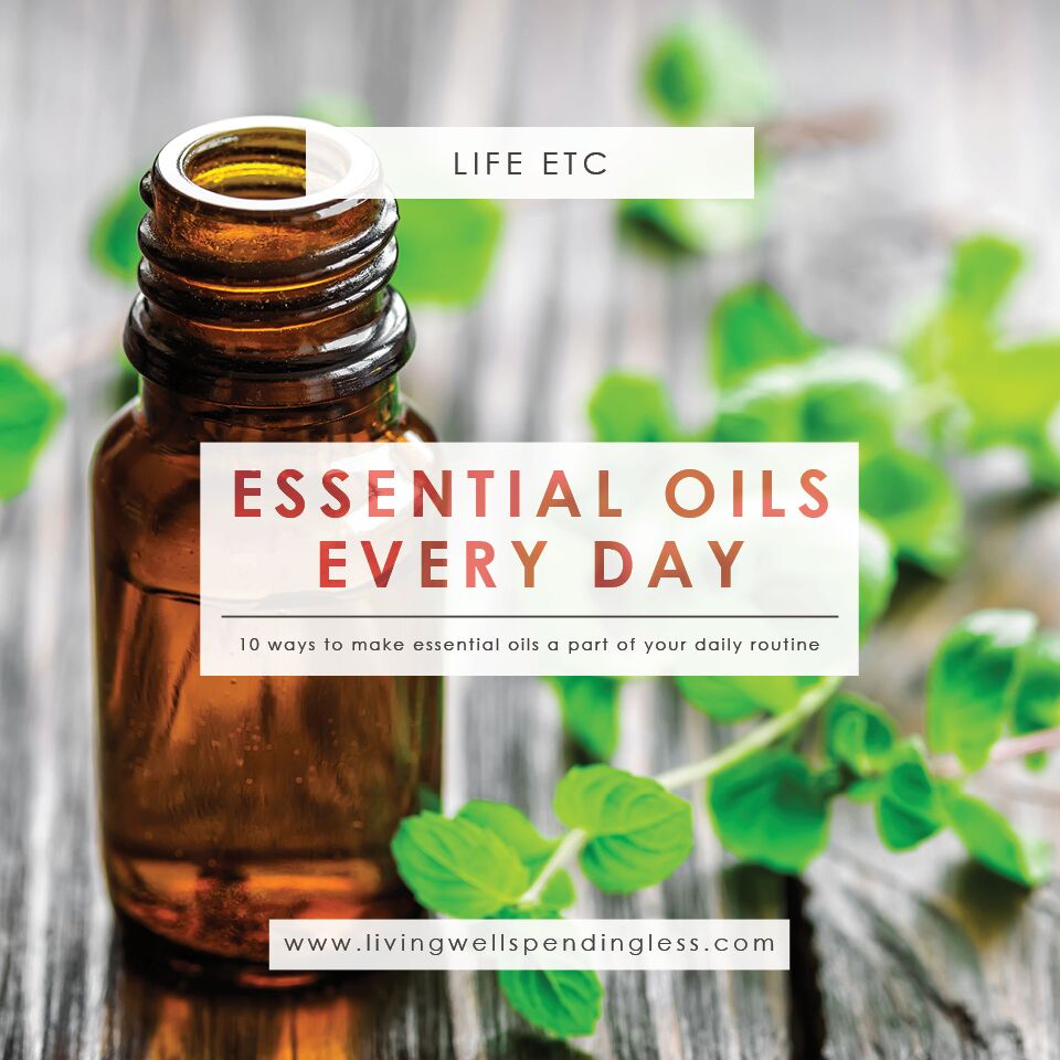 Ways We Use Essential Oils Every Single Day | Health & Wellness | Tips for Using Essential Oils 