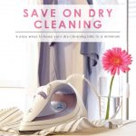 How to Save on Dry Cleaning | Laundry Tips | Clothes Care | Money Saving Tips for your Delicate Clothes | Dry Cleaning Hacks