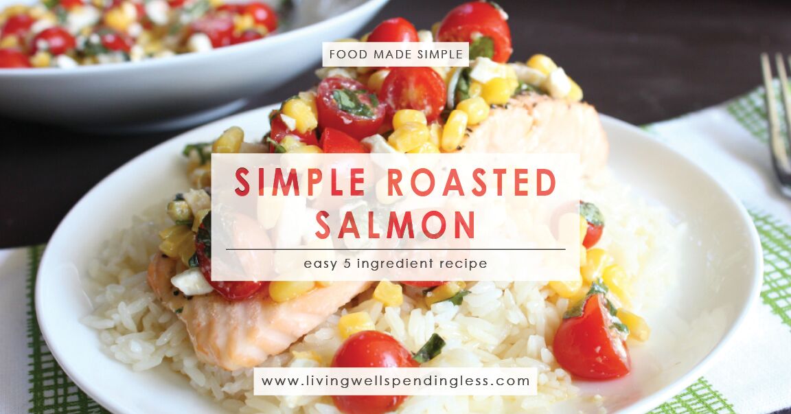 Simple Roasted Salmon Recipe | Living Well Spending Less®