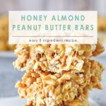 Honey Almond Peanut Butter Bars | 5 Ingredient Recipe | Food Made Simple | After School Treat | Easy Dessert Recipe