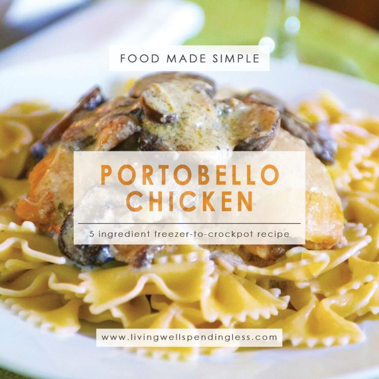 Freezer Friendly Portobello Chicken Living Well Spending Less®