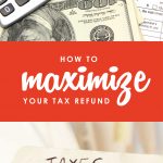 While we can't avoid paying taxes altogether, wouldn't it be nice to make sure you are minimizing your tax burden while getting as much cash back as possible from the IRS? Don't miss these twelve super smart tips for how to maximize your tax refund!