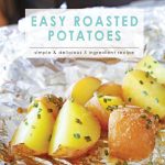 Easy Roasted Potatoes | 5 Ingredients or Less | Food Made Simple | Meatless Meals| Side Dishes | Potato Recipes