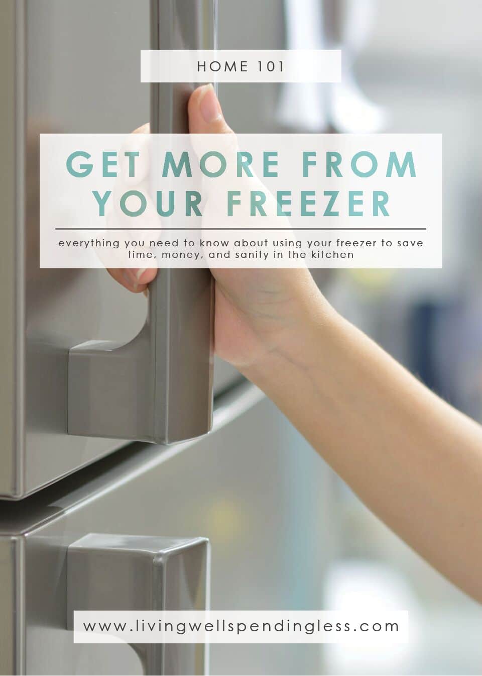 Freezer Cooking Tips Living Well Spending Less®