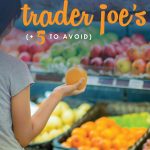 Trader Joe's is known for good food and great prices, but it is this quirky grocery store everything it is cracked up to be? Don't miss this super-informative post for the full scoop on all things Trader Joe's, including the 15 things you'll want to buy, and a few you might want to avoid!