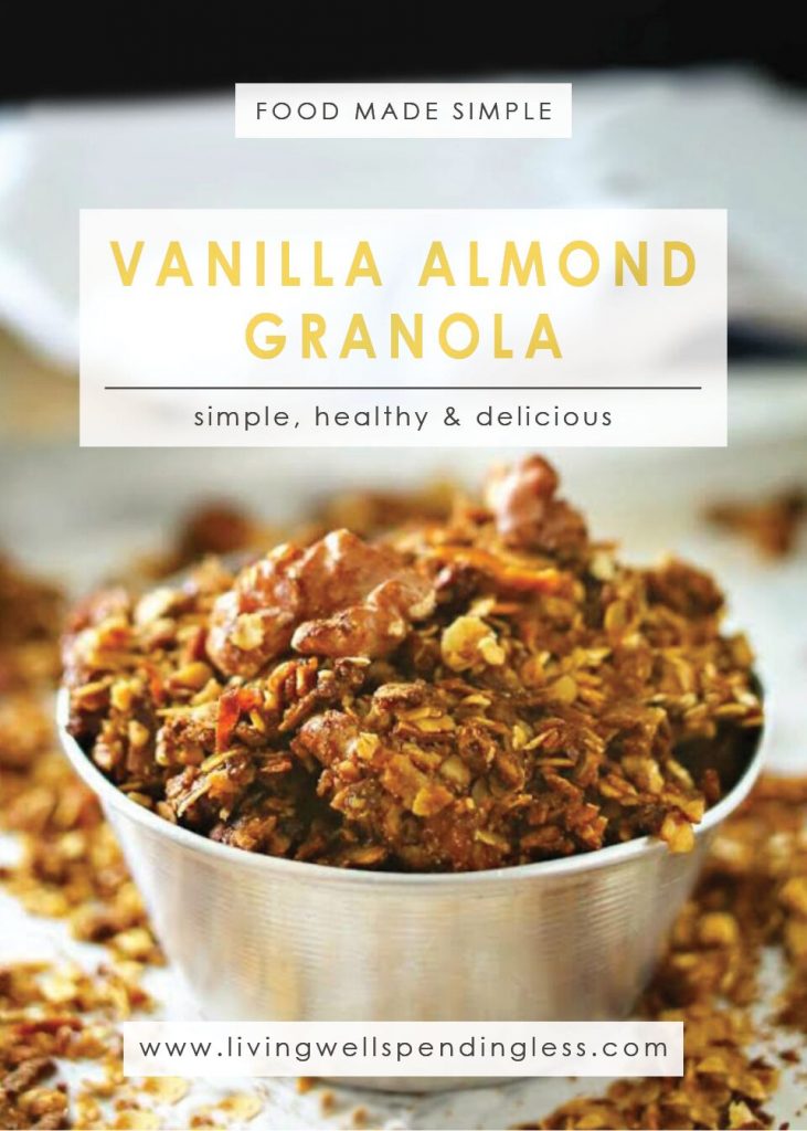 Vanilla Almond Granola Living Well Spending Less®