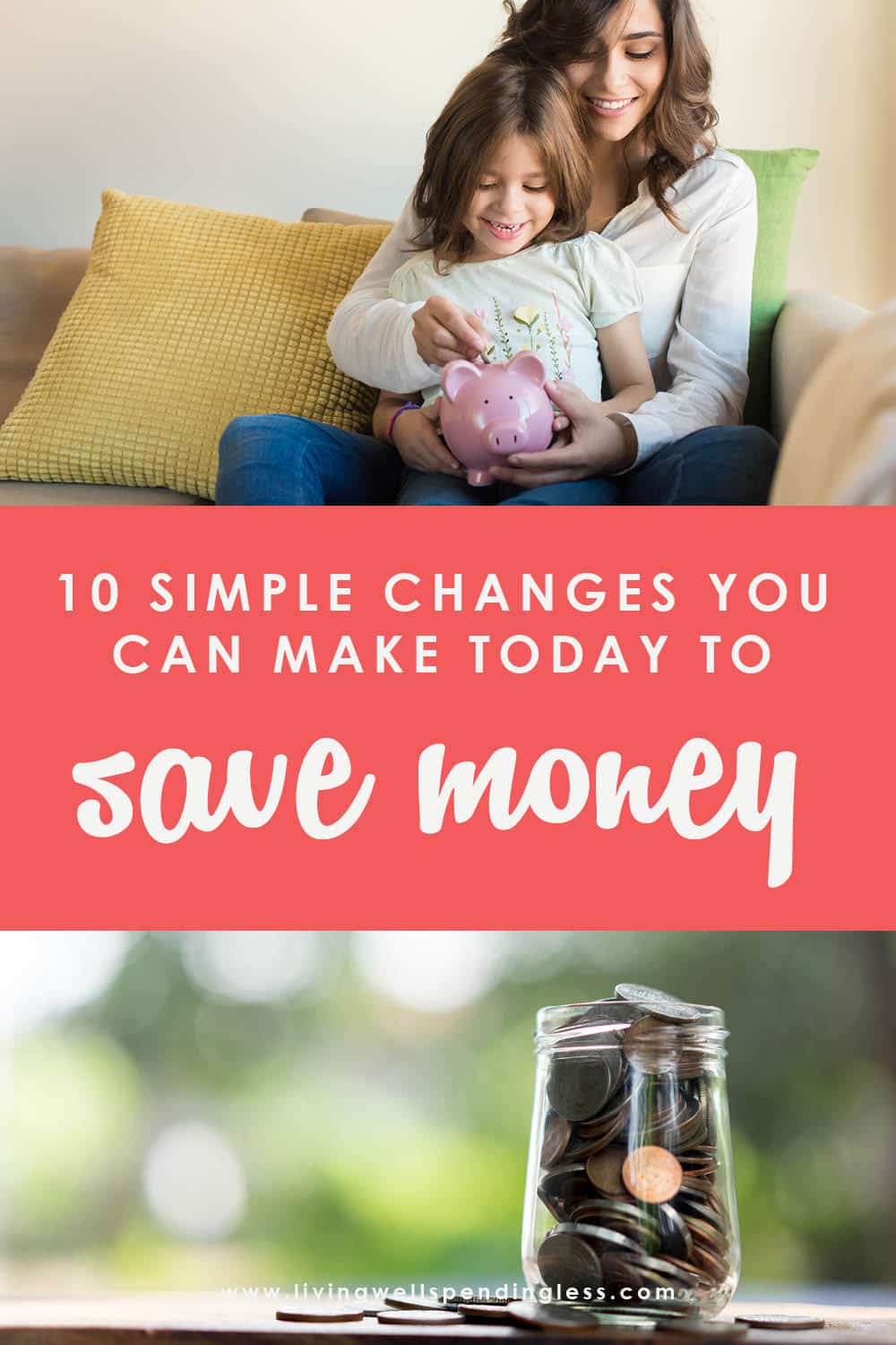 Think saving money has to be painful? Think again! Small but purposeful changes in your daily life can have a surprisingly big impact on your budget over time. Don't miss these 10 simple changes you can make TODAY to save big tomorrow! #moneysavingtips #savings #moneytips #smartmoney