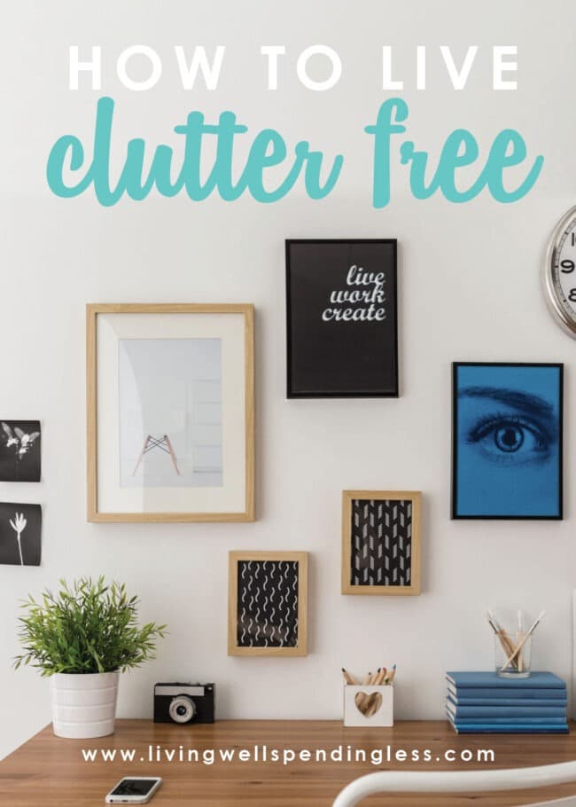 Are you a slave to STUFF? Getting organized may seem daunting, but by implementing a few simple strategies, you can learn how to live clutter free! 