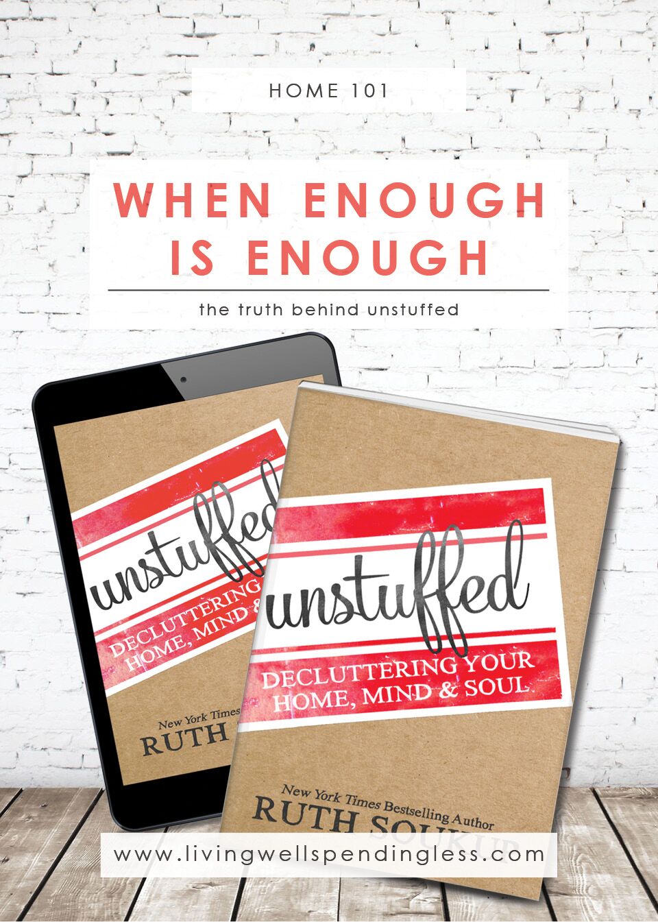 When Enough is Enough | UnStuffed | Declutter Your Home, Mind & Soul