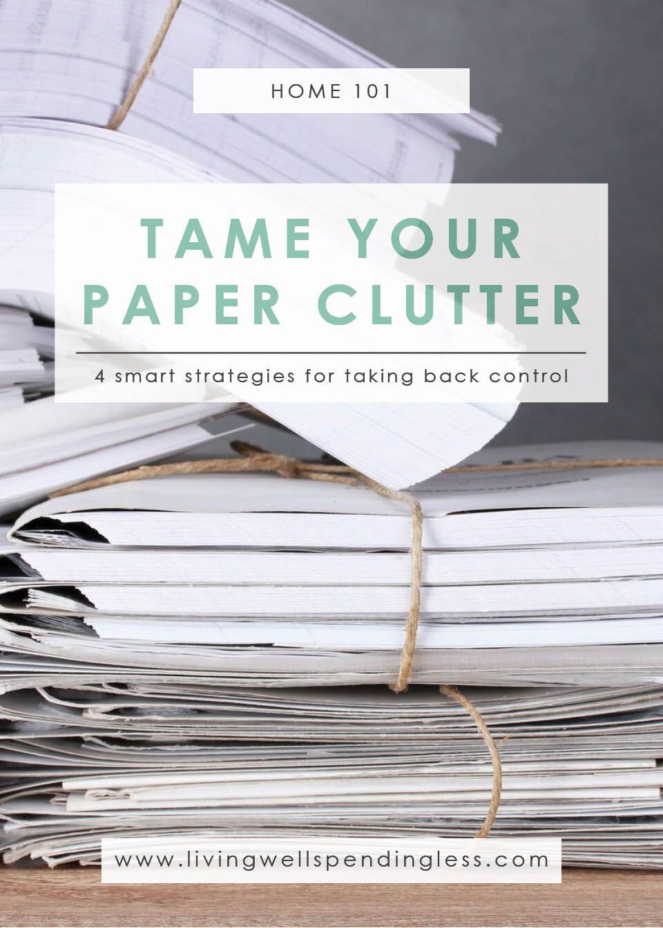 Tame Your Paper Clutter | Cleaning & Organizing | Home Decluttering | Declutter Your Inbox