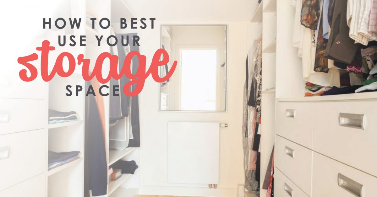 How to Best Use Your Storage Space Smart Organization Tips