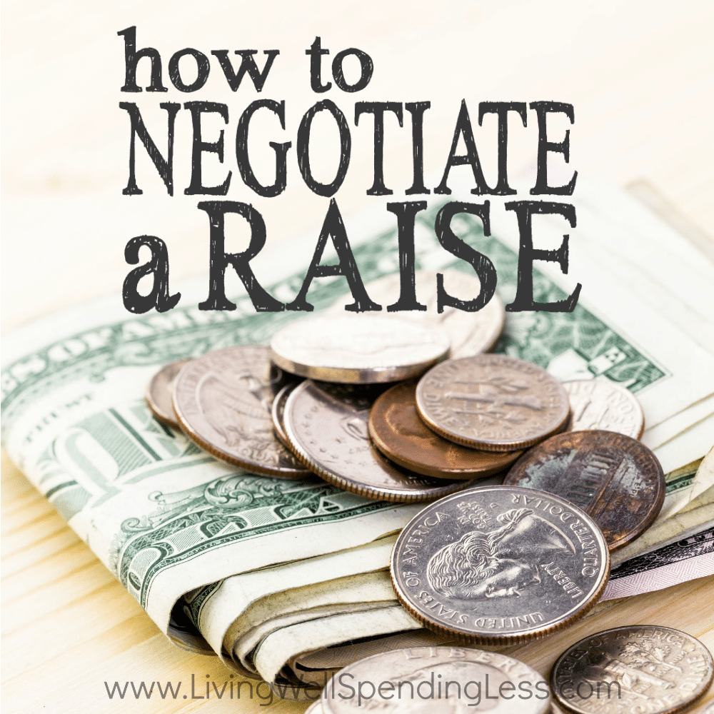  how to negotiate a raise living well spending less bloglovin 