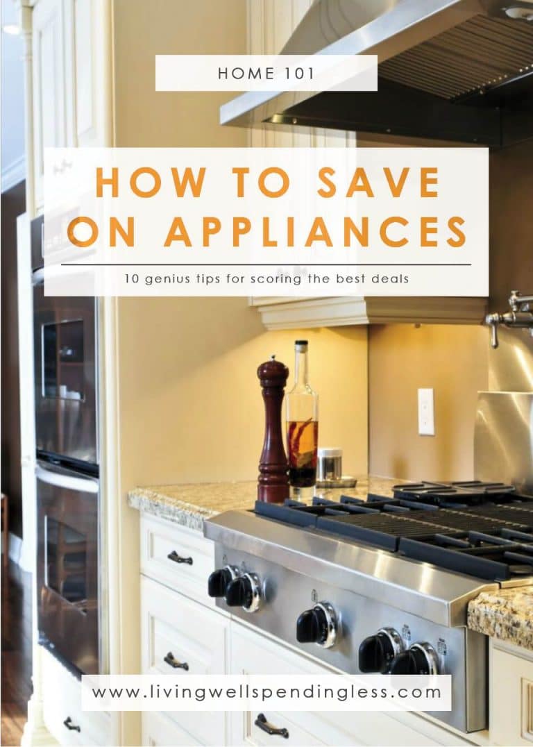 How to Save on Appliances Living Well Spending Less®