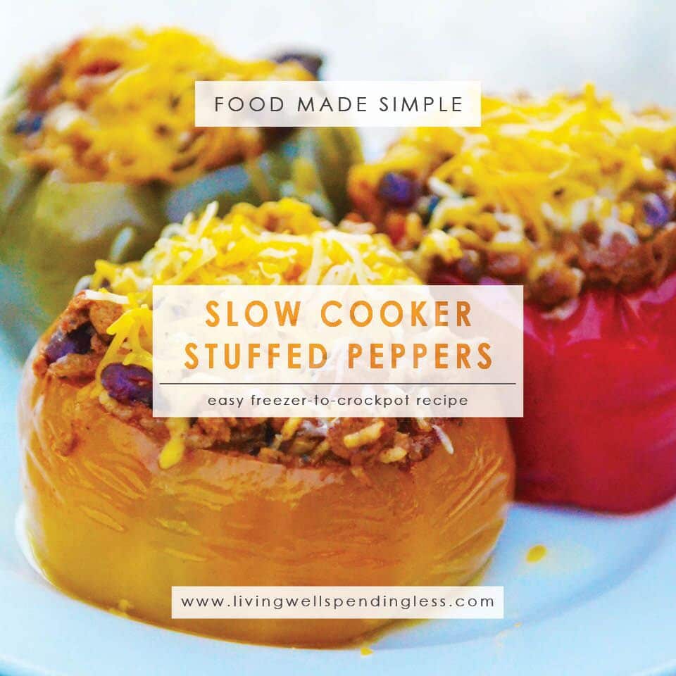 Slow Cooker Stuffed Peppers | Easy Freezer-to-Crockpot Meal