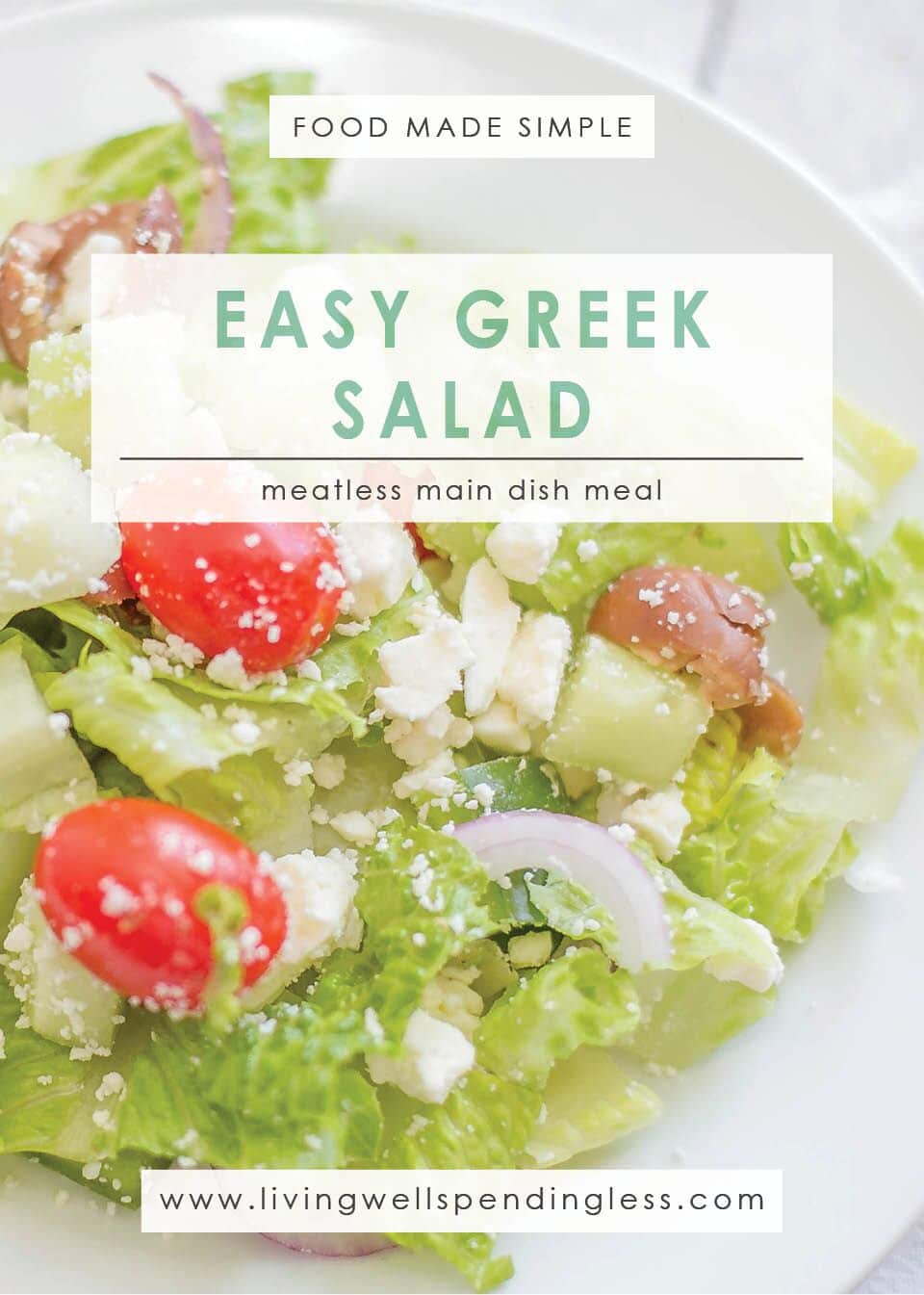 Easy Greek Salad | Food Made Simple | Meatless Meal | Side Dishes