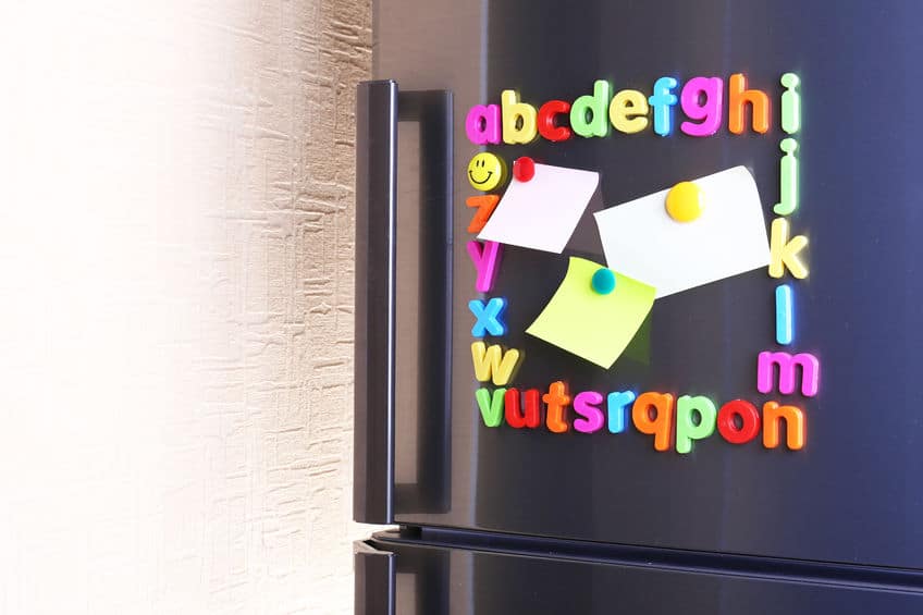 Need a reminder? Stick a note on the fridge and make sure everything has it's place